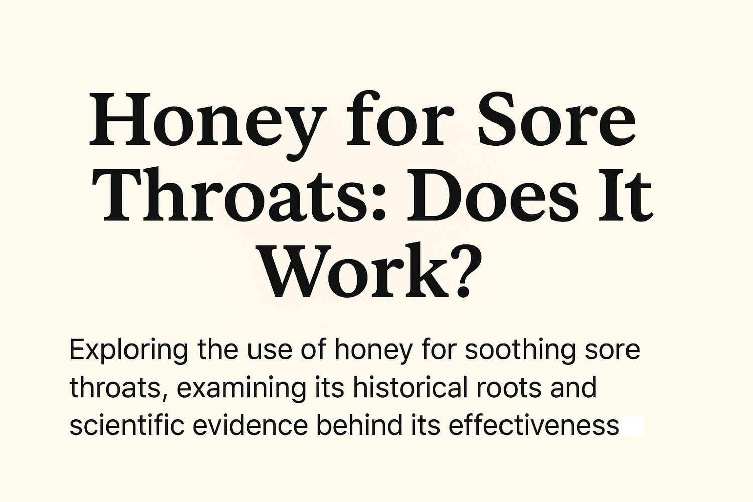 honey for sore throats does it work in black text